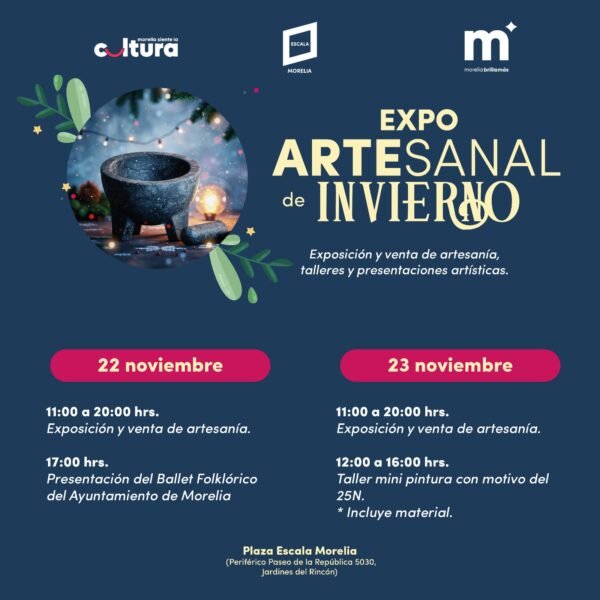 SeCultura Morelia Invita a la Expo Artesanal de Invierno