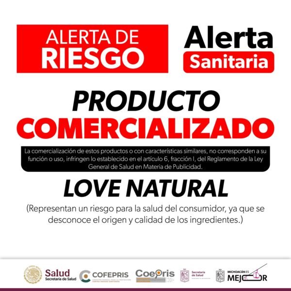 Suplementos Love Natural Representan Peligro para la Salud: SSM