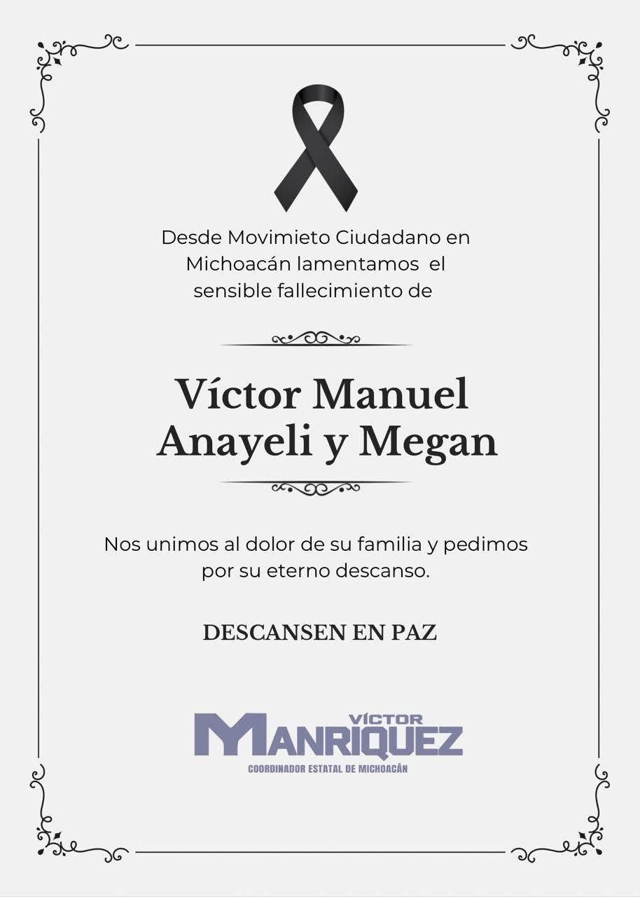 Coordinador estatal de Movimiento Ciudadano en Michoacán condena crimen contra familia de intérpretes y exige justicia