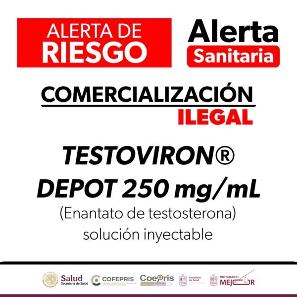 Autoridad sanitaria alerta sobre comercialización ilegal de producto Testoviron Depot en México