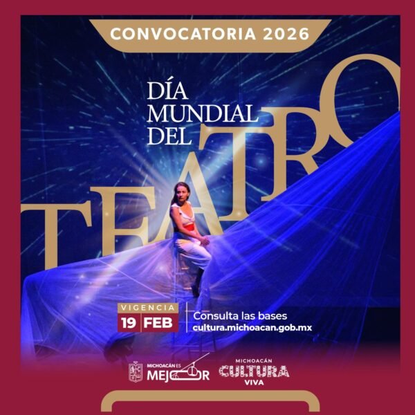 Secretaría de Cultura de Michoacán lanza convocatoria para el Día Mundial del Teatro 2026