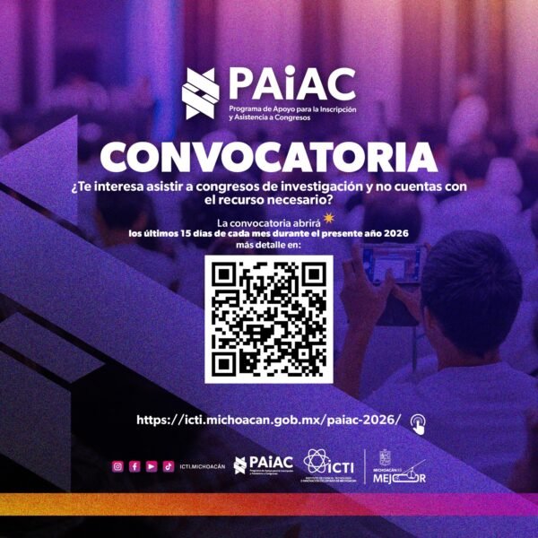 ICTI abre convocatoria de apoyos económicos para asistencia a congresos científicos en Michoacán
