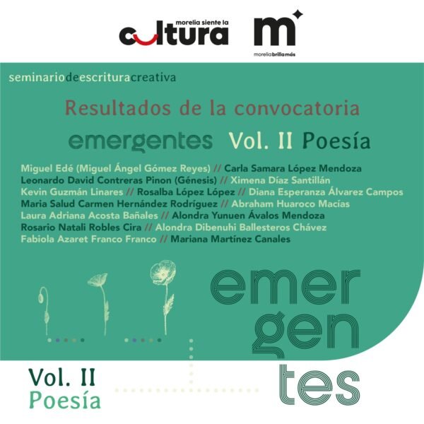 SeCultura Morelia anuncia a 15 seleccionados para seminario de poesía “Emergentes Vol. II”