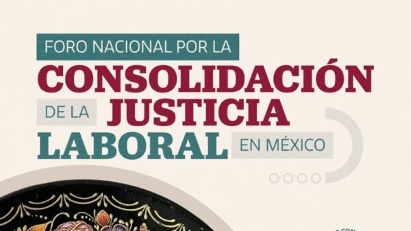 Morelia será sede del Foro Nacional por la Consolidación de la Justicia Laboral