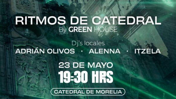 Morelia invita a “Ritmos de Catedral” como antesala al encendido de luces este 23 de mayo
