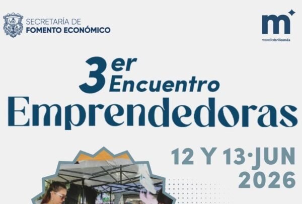 Sefeco anuncia 3er Encuentro de Emprendedoras en Plaza Jardín Morelos