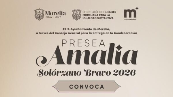 Gobierno de Morelia cierra recepción de postulaciones para Presea Amalia Solórzano Bravo 2026
