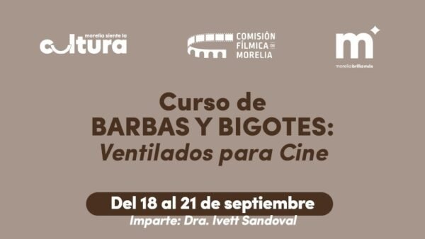 Comisión Fílmica de Morelia ofrece curso gratuito de caracterización para cine